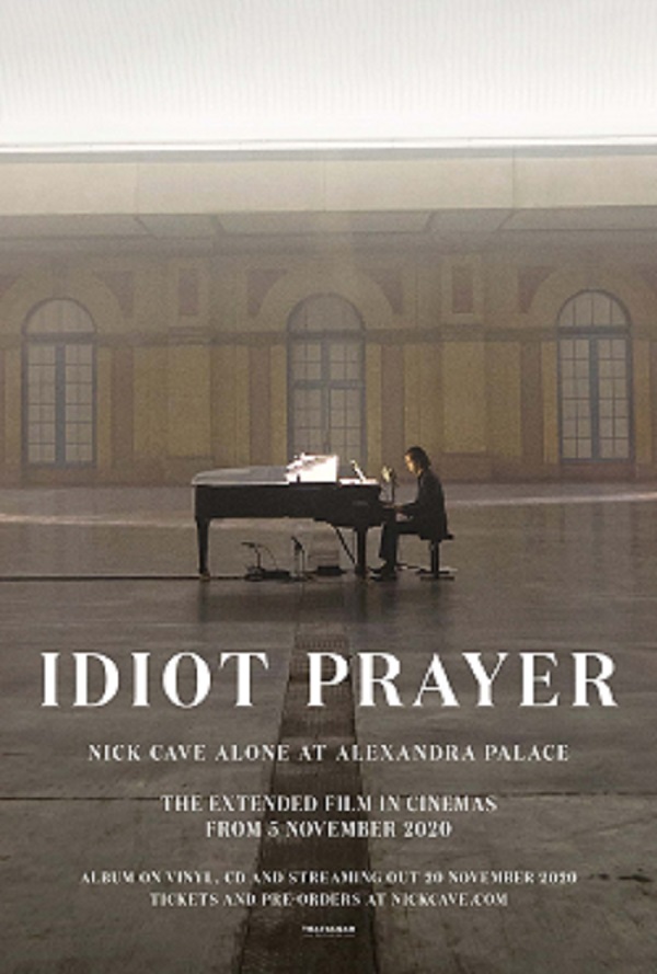 Idiot Prayer – Nick Cave Alone at Alexandra Palace poster