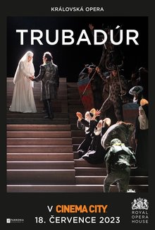 Královská opera: Trubadúr poster