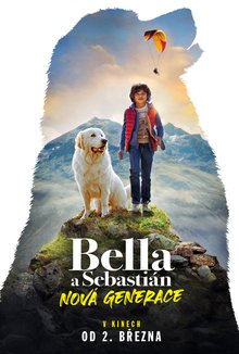 Bella a Sebastián: Nová generace poster